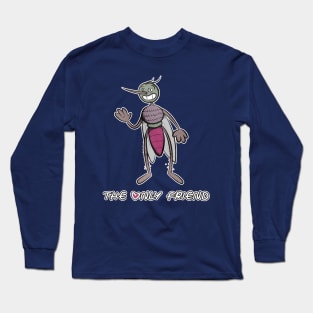 The Only Friend Mosquito. Funny vintage comic insect. Long Sleeve T-Shirt